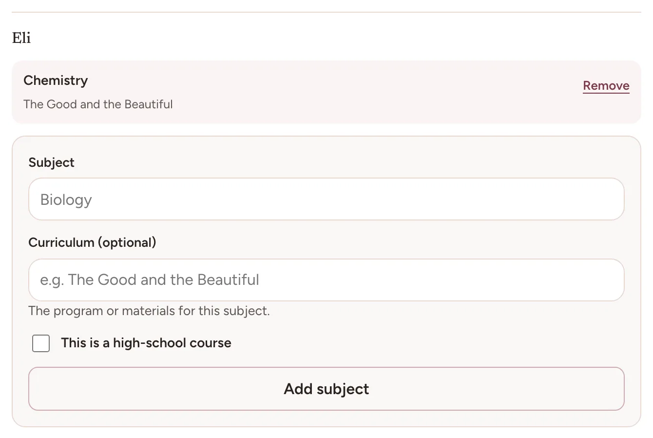 The add-subject form in Planner, under a heading for the child. Fields for Subject and Curriculum (optional), a note reading The program or materials for this subject, an unticked checkbox reading This is a high-school course, and an Add subject button.