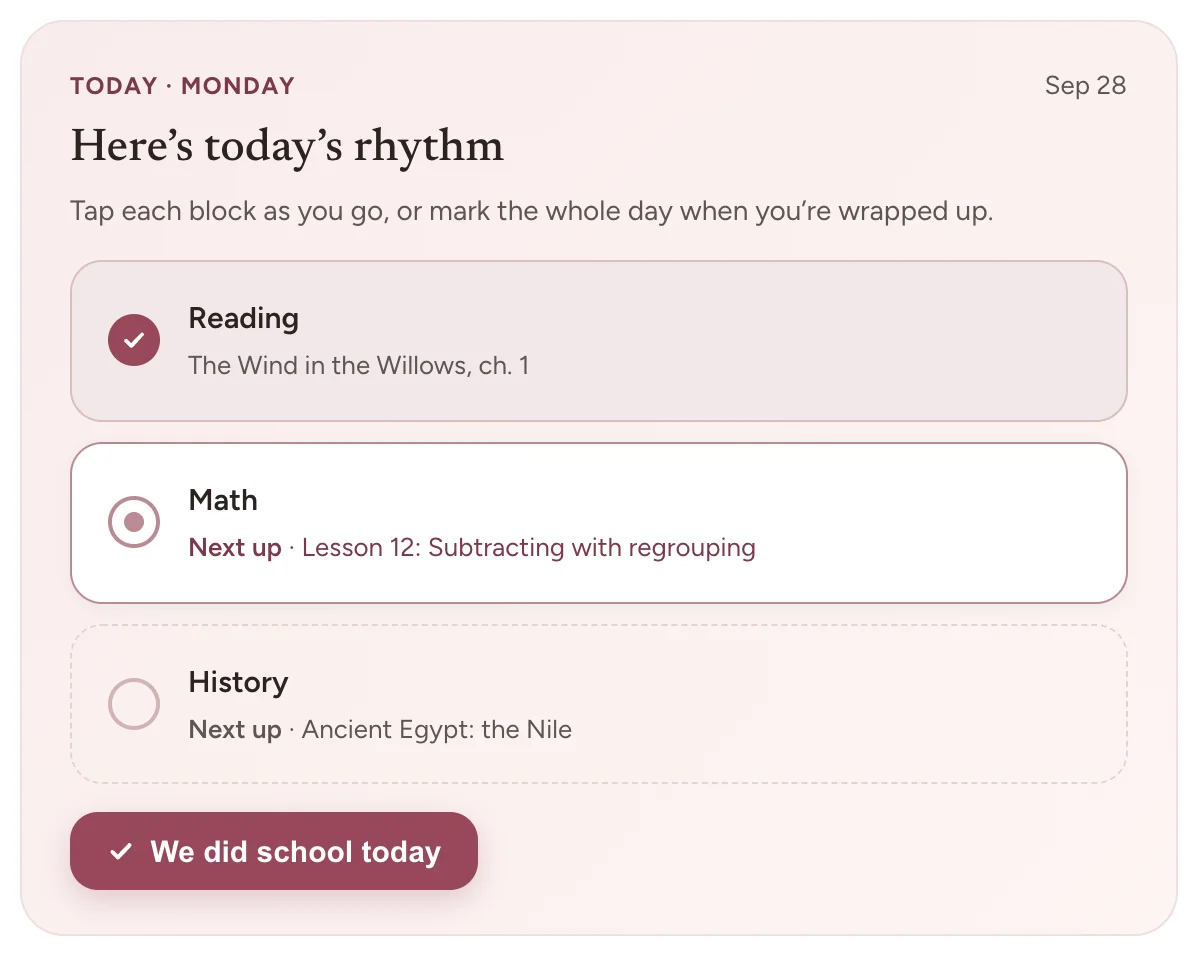 Today in Bowerstead for one child. Reading is ticked and names the chapter it covered, Math and History show the next lesson up, and a button below reads We did school today.